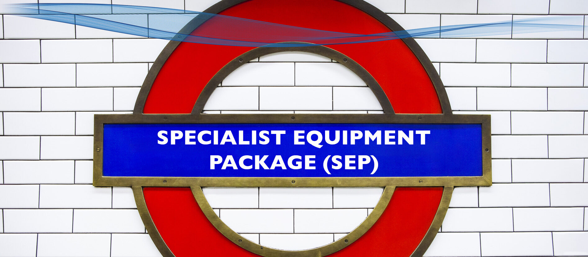 SPECIALIST EQUIPMENT PACKAGE (SEP)